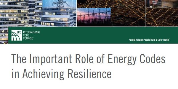 New Report on The Important Role of Energy Codes in Achieving Resilience